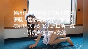 91大神佛爷 80斤巨乳女，洗完澡这胸是真香，多体位爆操良家少妇，还拿她手机录视频，高清完整版！